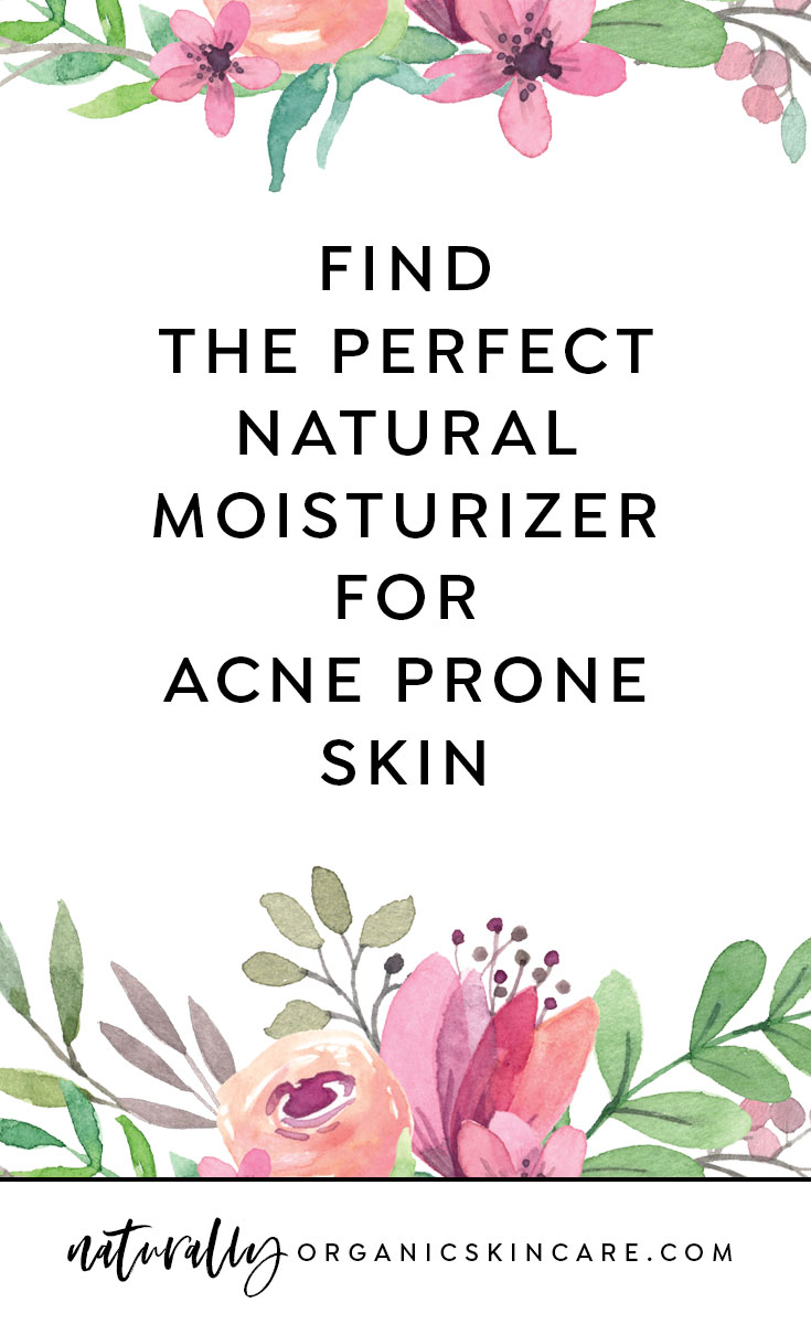 natural moisturizer acne prone skin