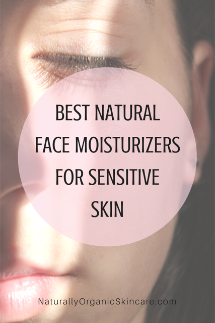 best natural face moisturizer for sensitive skin