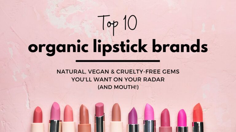 organic lipstick brands cruelty free vegan