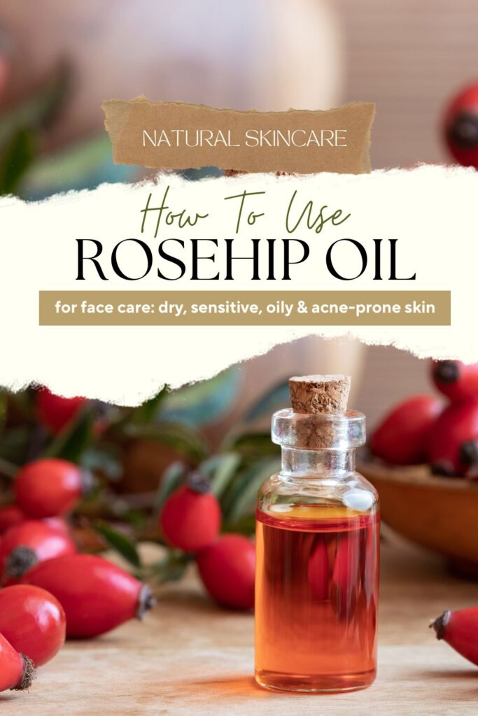 rosehip oil for face